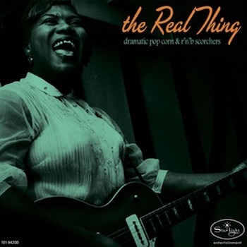 V.A. - The Real Thing : Dramatic Popcorn & R&B ..( ltd lp ) - Klik op de afbeelding om het venster te sluiten